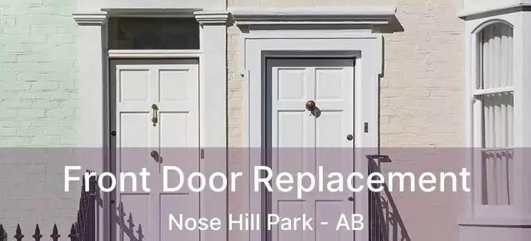  Front Door Replacement Nose Hill Park - AB