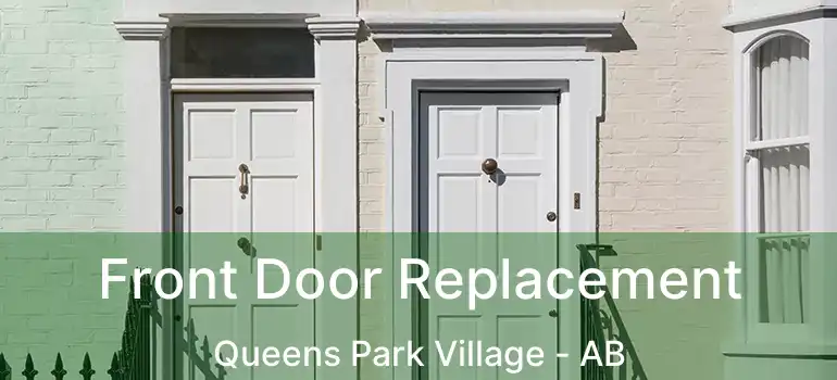  Front Door Replacement Queens Park Village - AB