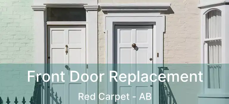  Front Door Replacement Red Carpet - AB