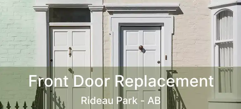  Front Door Replacement Rideau Park - AB