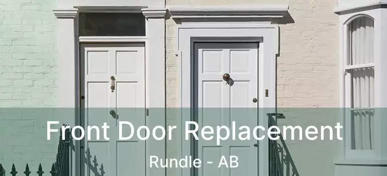  Front Door Replacement Rundle - AB