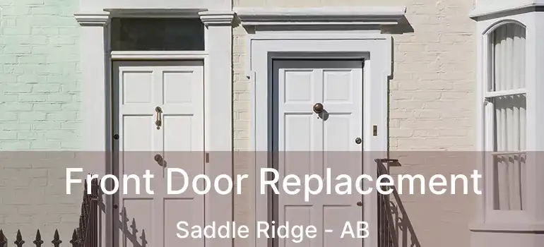  Front Door Replacement Saddle Ridge - AB