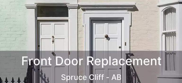  Front Door Replacement Spruce Cliff - AB
