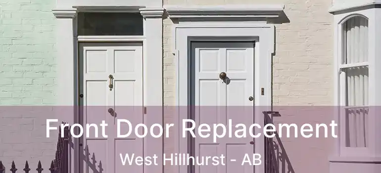  Front Door Replacement West Hillhurst - AB