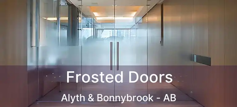  Frosted Doors Alyth & Bonnybrook - AB