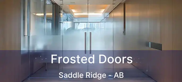  Frosted Doors Saddle Ridge - AB
