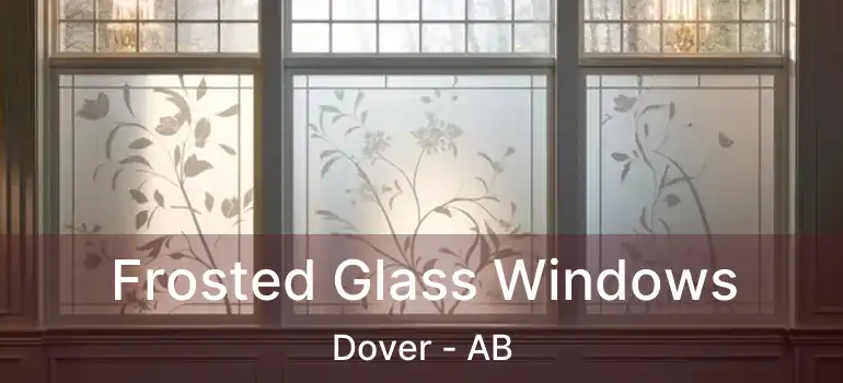  Frosted Glass Windows Dover - AB