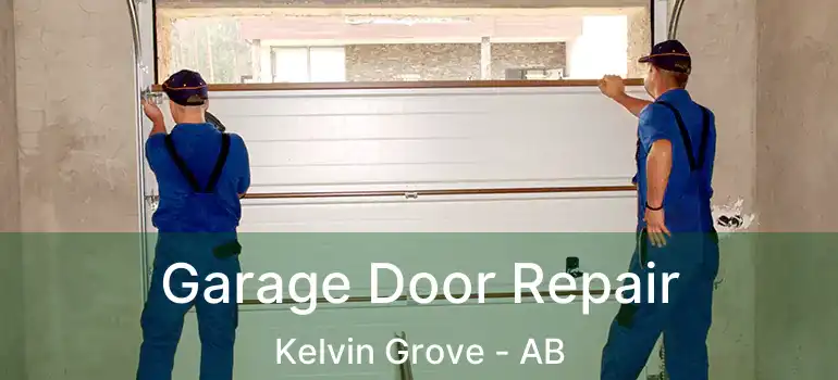  Garage Door Repair Kelvin Grove - AB