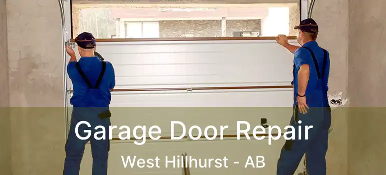  Garage Door Repair West Hillhurst - AB