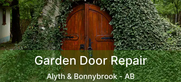  Garden Door Repair Alyth & Bonnybrook - AB