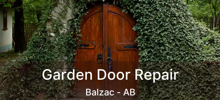  Garden Door Repair Balzac - AB