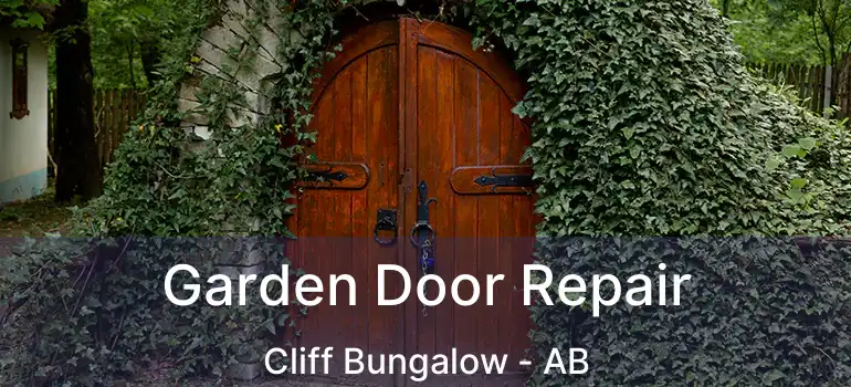  Garden Door Repair Cliff Bungalow - AB