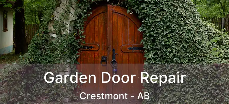  Garden Door Repair Crestmont - AB