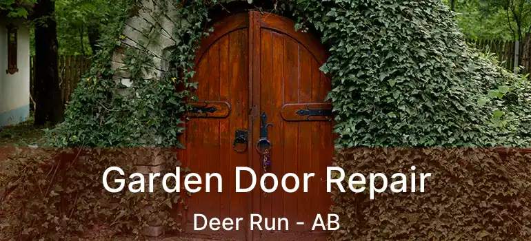  Garden Door Repair Deer Run - AB