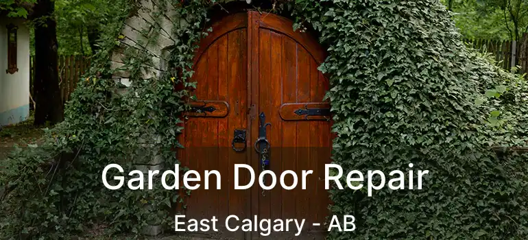  Garden Door Repair East Calgary - AB