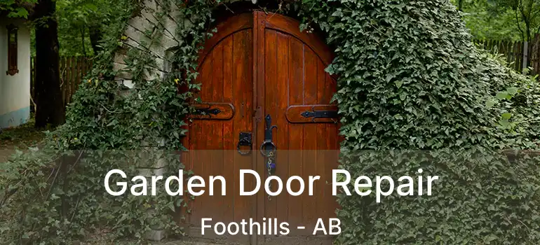  Garden Door Repair Foothills - AB