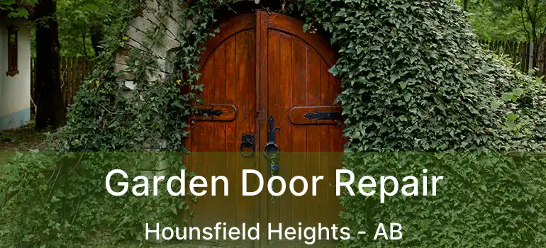  Garden Door Repair Hounsfield Heights - AB