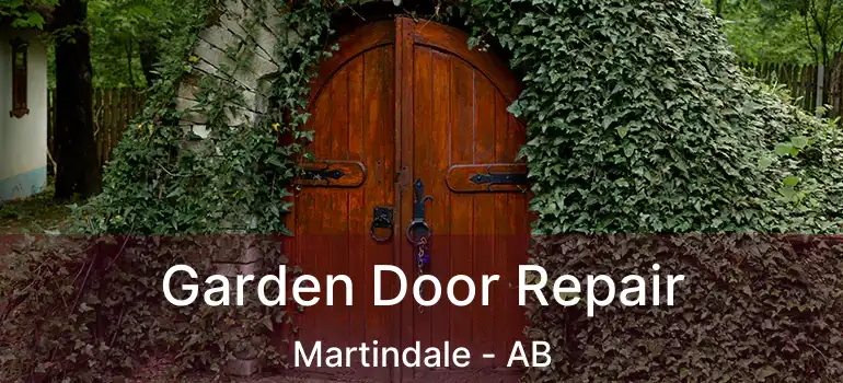  Garden Door Repair Martindale - AB
