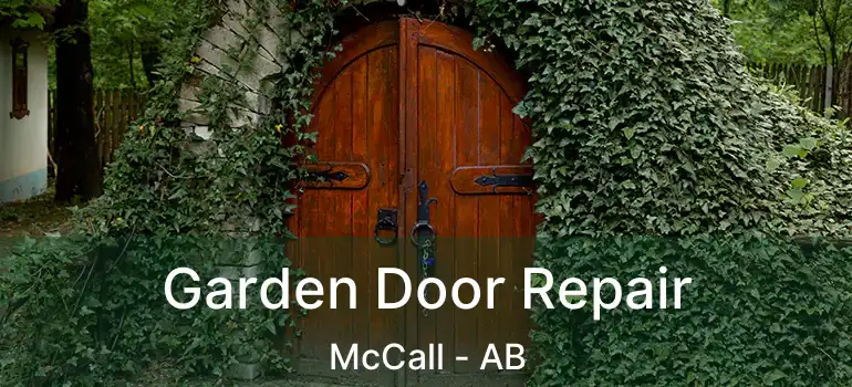  Garden Door Repair McCall - AB