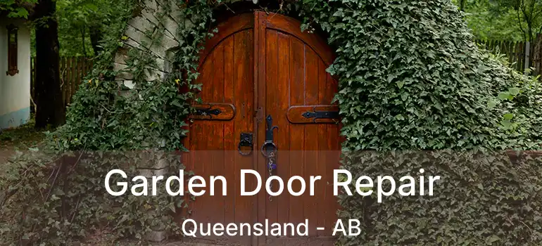  Garden Door Repair Queensland - AB