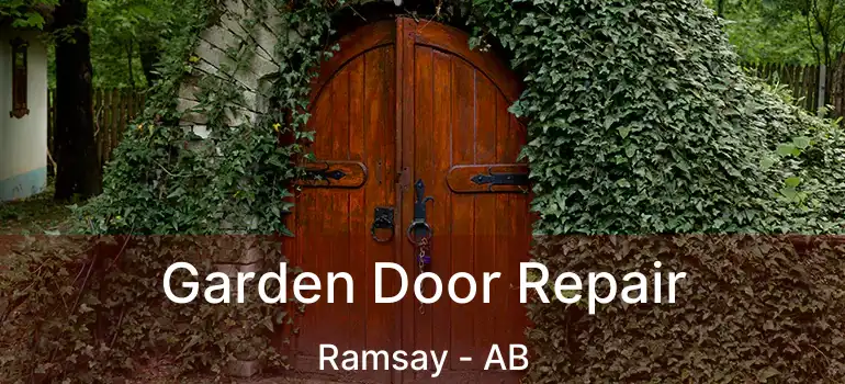  Garden Door Repair Ramsay - AB