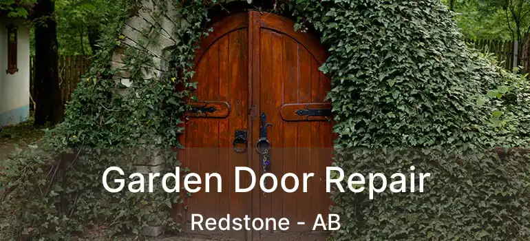  Garden Door Repair Redstone - AB