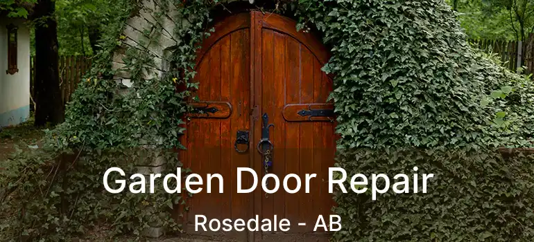  Garden Door Repair Rosedale - AB
