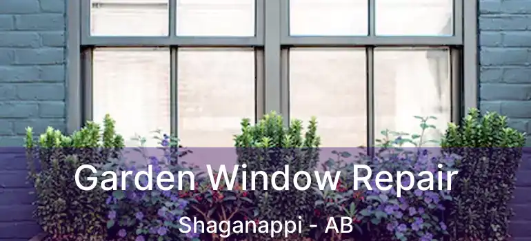  Garden Window Repair Shaganappi - AB
