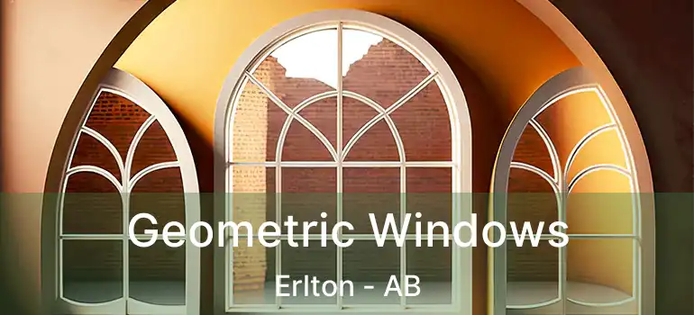  Geometric Windows Erlton - AB