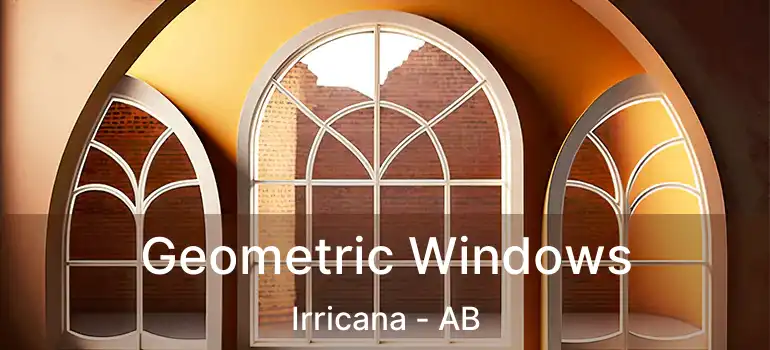  Geometric Windows Irricana - AB