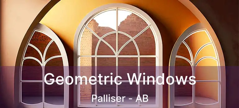  Geometric Windows Palliser - AB