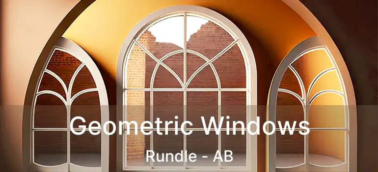  Geometric Windows Rundle - AB