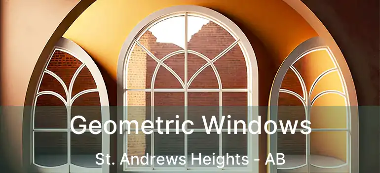  Geometric Windows St. Andrews Heights - AB