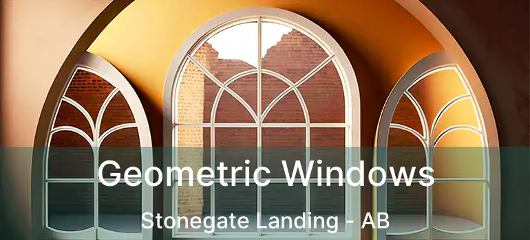  Geometric Windows Stonegate Landing - AB