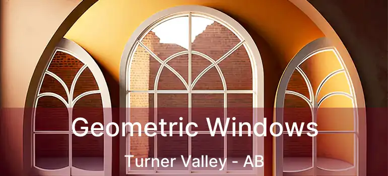  Geometric Windows Turner Valley - AB