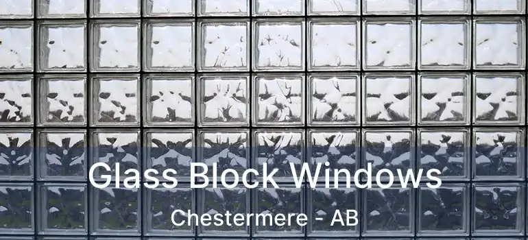  Glass Block Windows Chestermere - AB