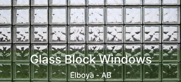  Glass Block Windows Elboya - AB