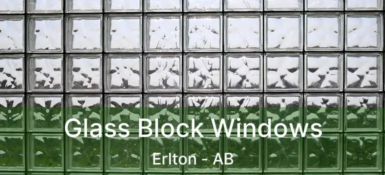  Glass Block Windows Erlton - AB