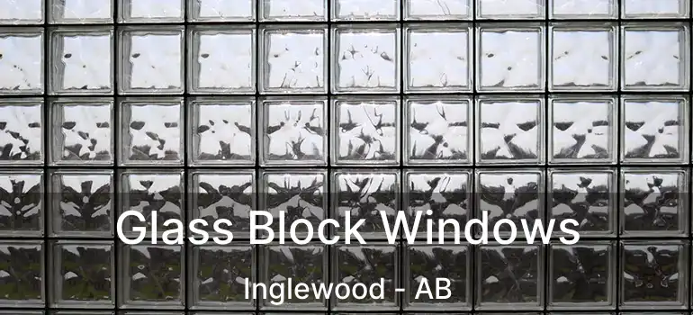  Glass Block Windows Inglewood - AB