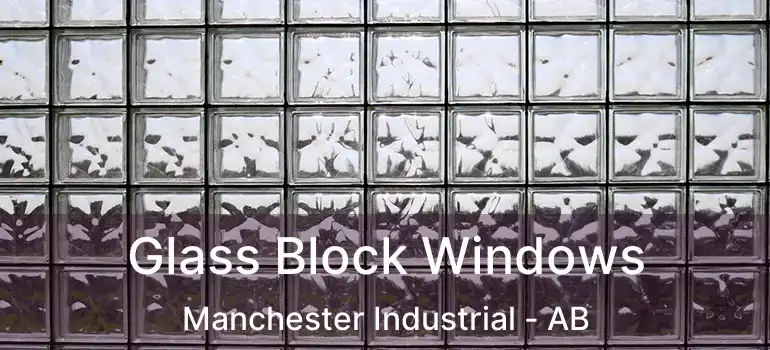  Glass Block Windows Manchester Industrial - AB