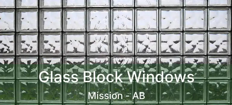  Glass Block Windows Mission - AB