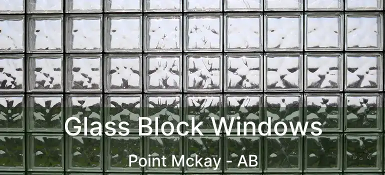  Glass Block Windows Point Mckay - AB