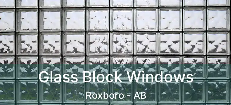  Glass Block Windows Roxboro - AB