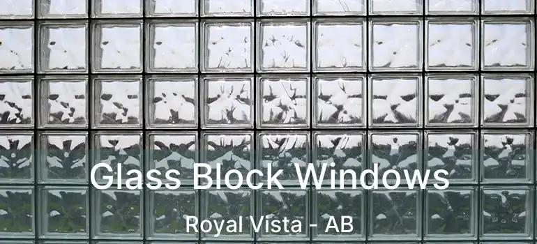  Glass Block Windows Royal Vista - AB