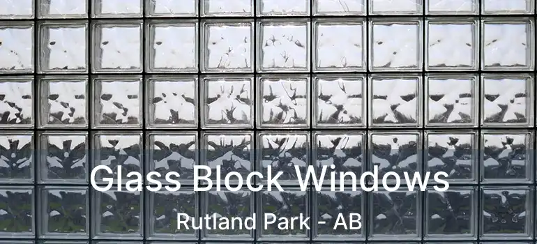  Glass Block Windows Rutland Park - AB