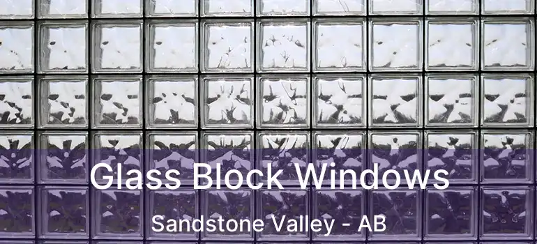  Glass Block Windows Sandstone Valley - AB