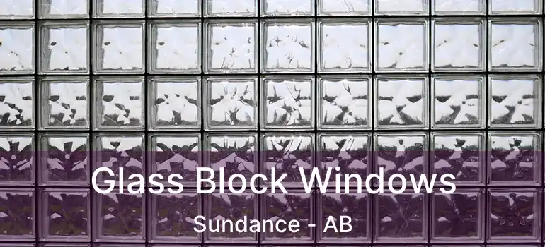  Glass Block Windows Sundance - AB