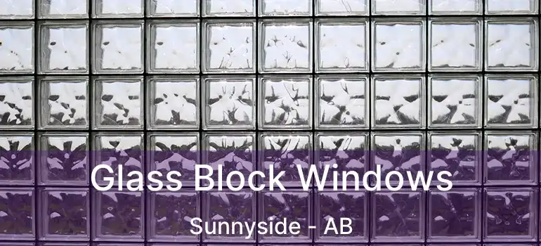  Glass Block Windows Sunnyside - AB