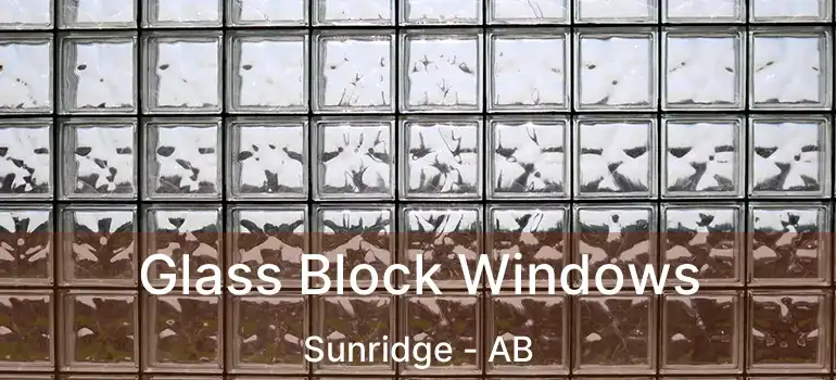  Glass Block Windows Sunridge - AB