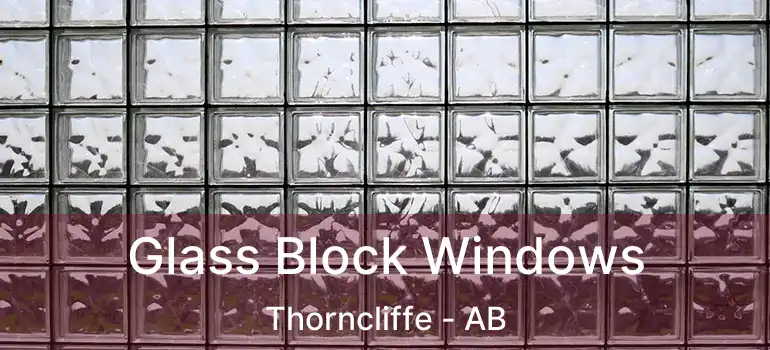  Glass Block Windows Thorncliffe - AB